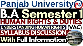 Understanding Human Rights | BA Semester 1 | VAC 1st Semester | Panjab University Chandigarh