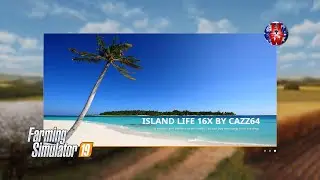ISLAND LIFE by Cazz64! #8 - FS19 Start from scratch.