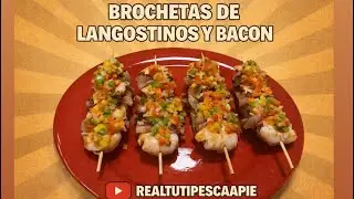 IDEAS DE PLATOS NAVIDEÑOS : BROCHETAS DE LANGOSTINOS Y BACON 🥓🦐