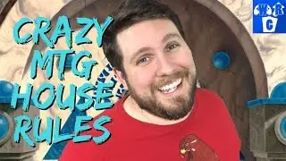 Crazy MTG House Rules