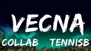 COLLAB & Tennisboywill - Vecna (Lyrics)  | 25 Min