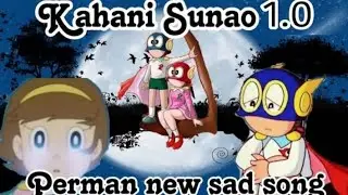 PERMAN PAKO SONG KAHANI SUNO 1 O #perman #pako