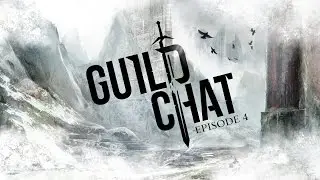 Guild Chat, episode 4: @TwitchCon, new to Guild Wars 2