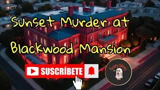 Sunset Murder at Blackwood Mansion 😱  #murdermystery #Hollywood #detective #crime #betrayal#story