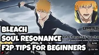 Лучшие бесплатные советы по игре Bleach Soul Resonance, которые вам сейчас нужны