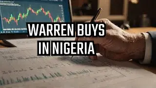 Warren Buffett Just Made a Huge Bet on Nigeria