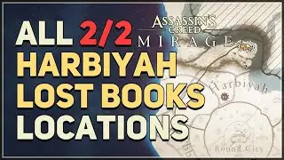 All Harbiyah Lost Book Locations Assassin's Creed Mirage