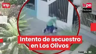 Cámaras captan intento de secuestro de niña de 5 años en Los Olivos