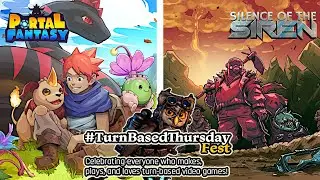 Catching Monsters & 4x Strategy LIVE #TurnBasedThursdayFest | Portal Fantasy & Silence of the Siren