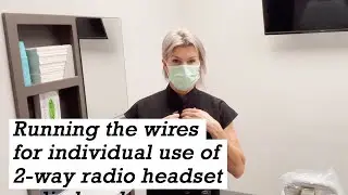 1 Minute Video - How Dental Staff Can Wire A Two-Way Radio Headset For Individual Use