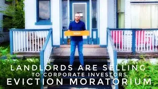 Small Landlords Are Selling To Corporate Investors Due To The Eviction Moratorium