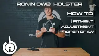Как сделать | Кобура Ronin OWB: от установки до извлечения