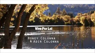 Honey Colonna & Adir Colonna - Vivo Per Lei (Cover)