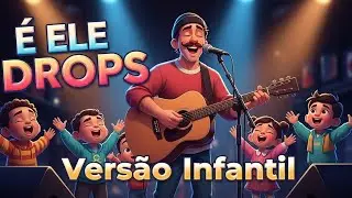 &Eacute; Ele (DROPS) (Vers&atilde;o Infantil) | Coral Infantil | Cover m&uacute;sica gospel infantil