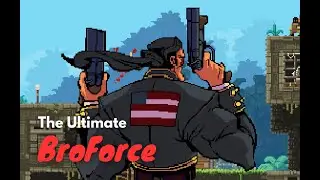 💥 live! broforce - ultimate explosive co-op mayhem! let's liberate!