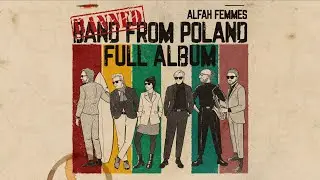 Banned from Poland full album