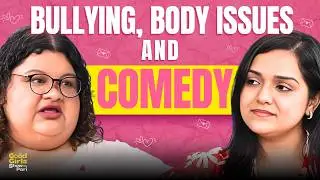 Supriya Joshi on Misogyny in Comedy, Body Positivity and Loss of her father | The Good Girls Show