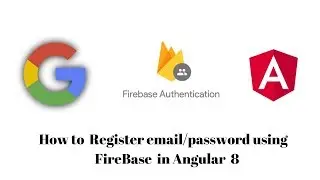 Google Firebase Authentication | Google Email Registration | Firebase | Angular 8 | part 2