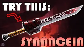 TRY THIS, CALL TO ARMS EDITION: SYNANCEIA || DESTINY 2