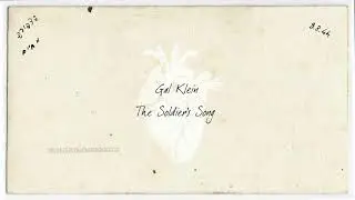 Gal Klein - The Soldier's Song