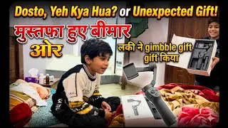 Beemar Mustafa 😞 Husband ne diya surprise 🎁 emotional family vlog || 