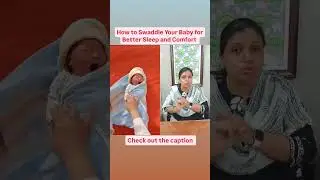 How To Swaddle Your Baby