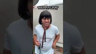 AQUELA MENINA DO 6&ordm; ANO QUE &Eacute; APAIXONADA NO GAROTO DO 3&ordm; part. 5