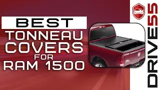 Best Tonneau Covers For Ram 1500 🚗 (Buyer&rsquo;s Guide) | Drive 55