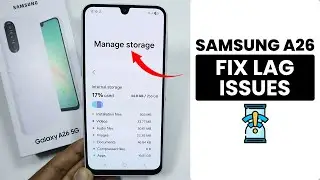 Samsung A26: How to Fix Lag Issues - Solve Hang Problem