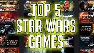 TOP 5 STAR WARS GAMES