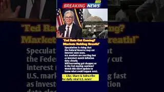 Federal Reserve Rate Cut Rumors Shake U.S. Markets | Breaking News#USNews #FederalReserve #Breaking