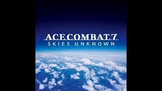 Ace Combat 7 Skies Unknown Ost Daredevil (gameplay version)