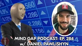 Episode 284 - GameStop Stock Market Saga, Reddit, and Elon Musk with Daniel Pawlishyn