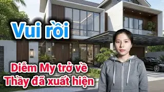 Diễm My trở về v&agrave; thầy đ&atilde; xuất hiện trở lại | Gấc Việt TV