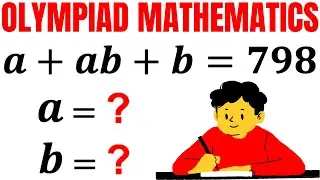 Math Olympiad Question | Solve for a and b | Math Olympiad Preparation