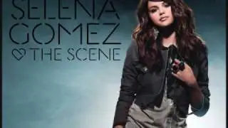 11. Stop and Erase - Selena Gomez & The Scene 