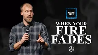 When Your Fire Fades | Fresh Fire | Week 2 | 1.11.26 | New Hills Church