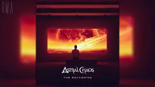 Astral Chaos - The Reckoning (Single)