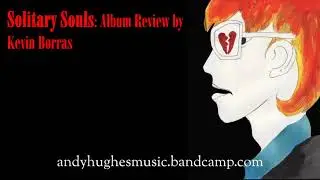Solitary Souls Album Review By Kevin Borras