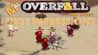 Overfall | FIRST IMPRESSIONS | Lets Try RECAP | Gameplay | Part 6