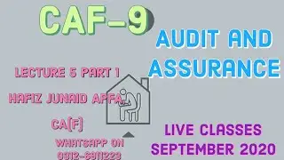 Audit Lecture 5 Chapter 2 Part 1/Live Classes/CAF-9/Hafiz Junaid APFA-CA(f)/Join below whatsap group