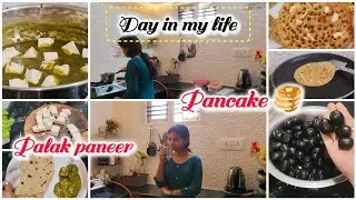 Day in my life 😊//palak paneer recipes//lunch box  pancake 🥞// daily vlog and my daily routine//