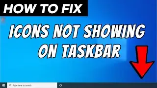 Как исправить отсутствие значков на панели задач в Windows 10 (3 метода)