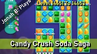 Candy Crush Soda Saga, уровни 14651&ndash;14653