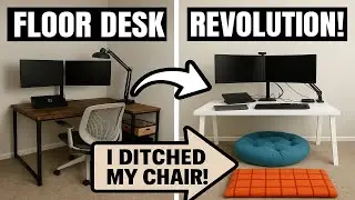 FLOOR DESK Revolution! I Ditched My Chair!