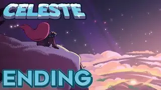 CELESTE - Gameplay/Playthrough Part 5 - The Summit! [Blind] (No Commentary)