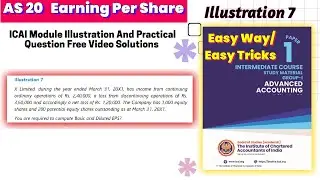Illustration 7 |ICAI latest Module CA Inter AS 20 EPS |Earning Per Share|New Scheme Advance Account