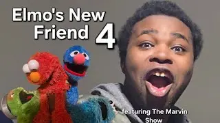 Elmo's New Friend 4