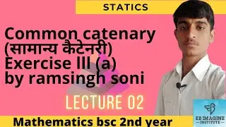 common catenry exercise lll (a) by ramasir