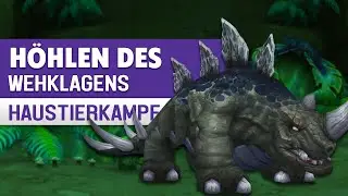 H&ouml;hlen des Wehklagens 🌱 | KOMPLETT + Rematch Importlink - Haustierkampf-Dungeon Guide [WoW]
